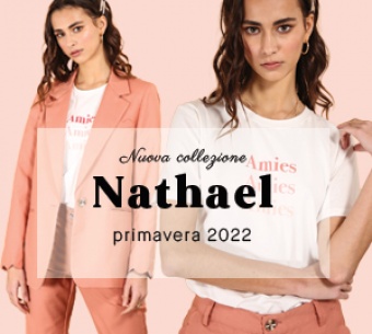 29 / 5,000 Translation results Nuova Collezione: Nathael 